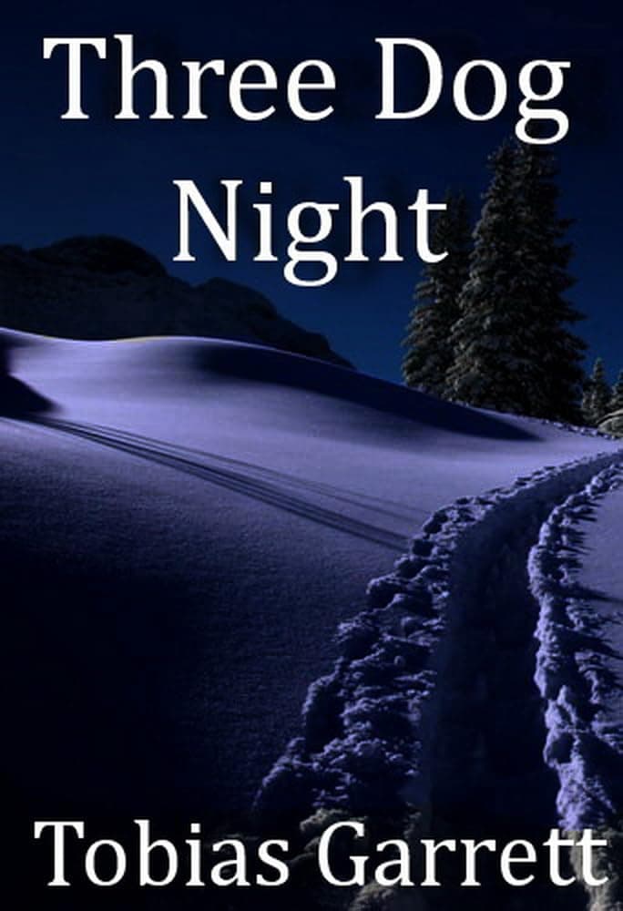 Book cover for Three Dog Night by Tobias Garrett showing tracks through snow at night.
